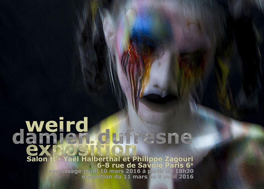 Affiche exposition « Weird » Damien Dufresne